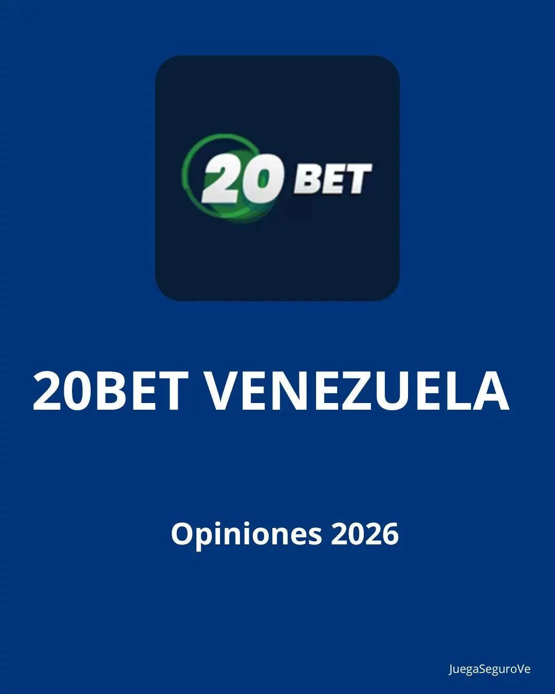 Opiniones 20bet Venezuela 2026